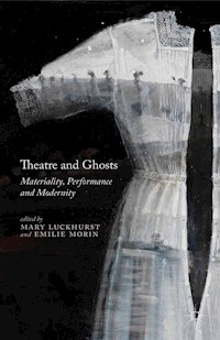 Theatre and Ghosts -  - E-Book