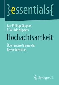 Hochachtsamkeit - Jan-Philipp Küppers - E-Book