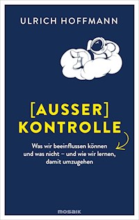 (Außer) Kontrolle - Ulrich Hoffmann - E-Book