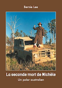 La seconde mort de Michèle - Bernie Lee - E-Book