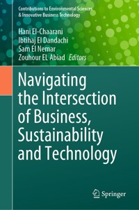 Navigating the Intersection of Business, Sustainability and Technology -  - E-Book