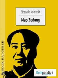 Biografie kompakt- Mao Zedong - Ulrike Albrecht - E-Book
