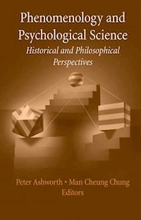 Phenomenology and Psychological Science -  - E-Book