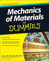 Mechanics of Materials For Dummies - James H. Allen - E-Book