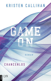 Game on - Chancenlos - Kristen Callihan - E-Book