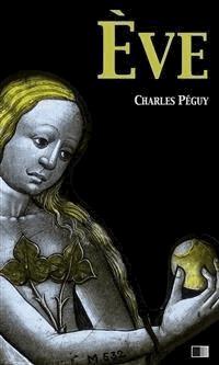 Ève - Charles Péguy - E-Book