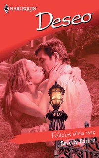 Felices otra vez - Beverly Barton - E-Book