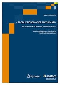 Produktionsfaktor Mathematik -  - E-Book