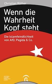 Wenn die Wahrheit Kopf steht - Christian Röther - E-Book