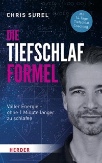 Die Tiefschlaf-Formel - Chris Surel - E-Book