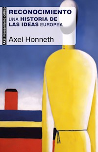 Reconocimiento - Axel Honneth - E-Book