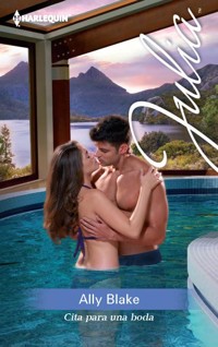 Cita para una boda - Ally Blake - E-Book