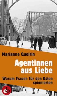 Agentinnen aus Liebe - Marianne Quoirin - E-Book