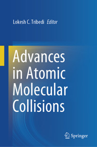 Advances in Atomic Molecular Collisions -  - E-Book