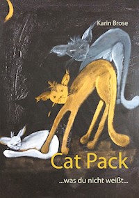 Cat Pack - Karin Brose - E-Book