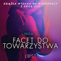 Facet do towarzystwa - opowiadanie erotyczne - Linda G. - Hörbuch