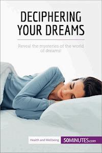 Deciphering Your Dreams - 50Minutes - E-Book