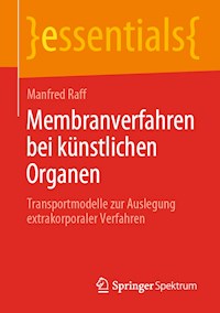 Membranverfahren bei künstlichen Organen - Manfred Raff - E-Book