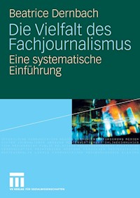 Die Vielfalt des Fachjournalismus - Beatrice Dernbach - E-Book