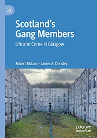 Scotland’s Gang Members - Robert McLean - E-Book