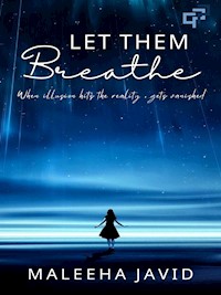 Let Them Breathe - Maleeha Javid - E-Book