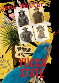 Yucca State - Jens  Möller - E-Book