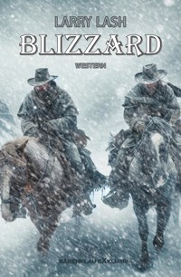 Blizzard - Larry Lash - E-Book