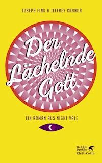 Der lächelnde Gott - Joseph Fink - E-Book