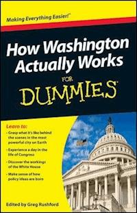 How Washington Actually Works For Dummies -  - E-Book