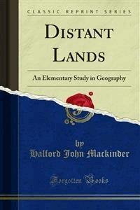 Distant Lands - Halford John Mackinder - E-Book