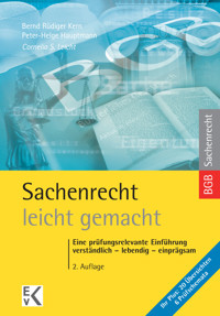 Sachenrecht – leicht gemacht. - Cornelia S. Leicht - E-Book