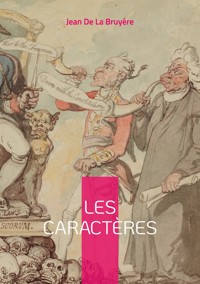 Les Caractères - Jean de La Bruyère - E-Book