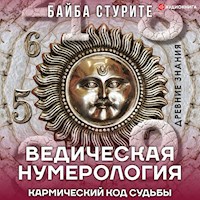 Ведическая нумерология. Кармический код судьбы - Байба Стурите - Hörbuch