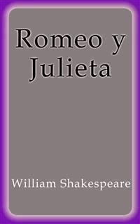Romeo y Julieta - William Shakespeare - E-Book