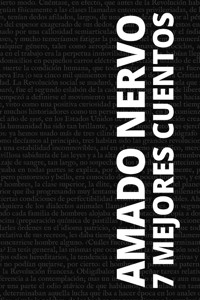 7 mejores cuentos de Amado Nervo - Amado Nervo - E-Book