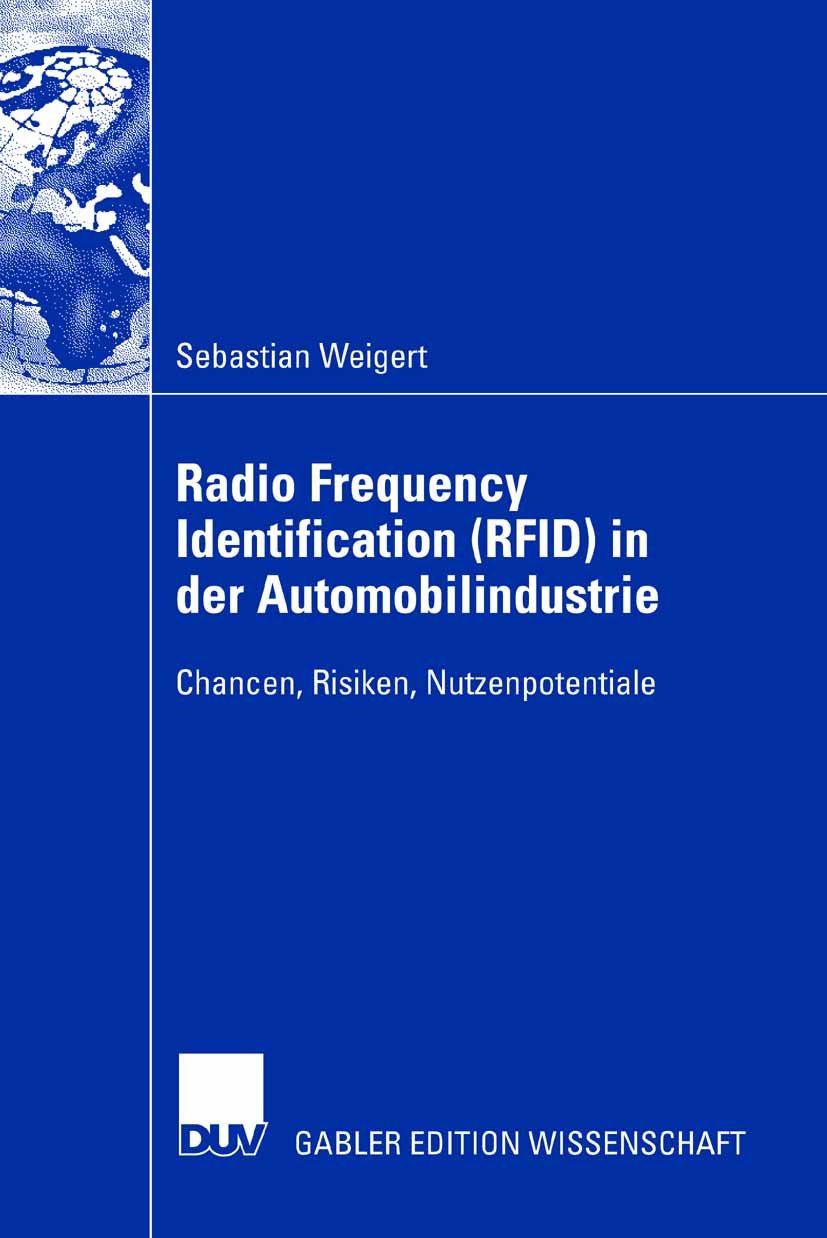 Radio Frequency Identification (RFID) in der Automobilindustrie - Sebastian Weigert - E-Book