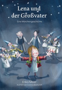 Lena und der Großvater - Erika Meier - E-Book