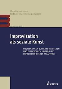 Improvisation als soziale Kunst - Reinhard Gagel - E-Book