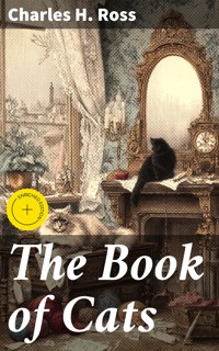 The Book of Cats - Charles H. Ross - E-Book
