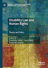 Disability Law and Human Rights - - E-Book