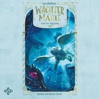 Wächter der Magie – Insel der Legenden (Wächter der Magie 4) - Lisa McMann - Hörbuch