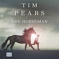 The Horseman - Tim Pears - Hörbuch