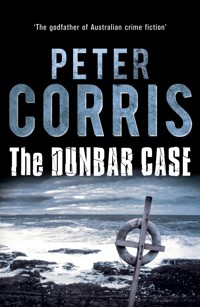 The Dunbar Case - Peter Corris - E-Book