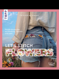 Let's Stitch Flowers by @fredi_boldt - Friederike André - E-Book