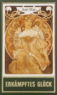 Erkämpftes Glück - Karl May - E-Book