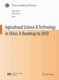 Agricultural Science & Technology in China: A Roadmap to 2050 -  - E-Book