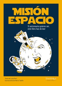 Misión espacio - Luca Perri - E-Book