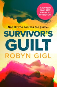 Survivor's Guilt - Robyn Gigl - E-Book