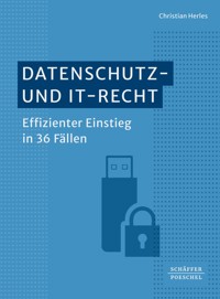Datenschutz- und IT-Recht - Christian Herles - E-Book
