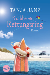 Krabbe mit Rettungsring - Tanja Janz - E-Book